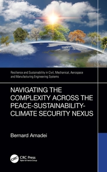 Paperback Navigating the Complexity Across the Peace-Sustainability-Climate Security Nexus Book