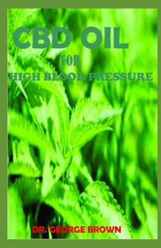Paperback CBD Oil for High Blood Pressure Book