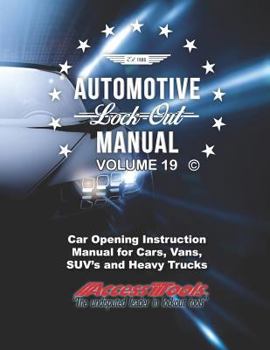 Paperback Access Tools Car Opening Manual: Unlock Cars Truck Suv's Book