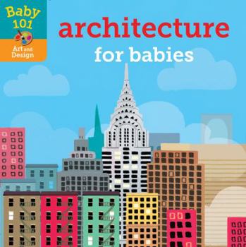 Architecture for Babies - Book  of the Baby 101