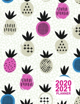 2020 2021 Planner: Pretty Daily, Weekly and Monthly Planner 2 Years | Agenda Schedule Organizer Logbook and Personal Journal Diary | 24 Months ... Appointment Book | Design Code A8 0044230