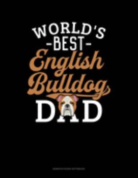 Paperback World's Best English Bulldog Dad: Genkouyoushi Notebook Book