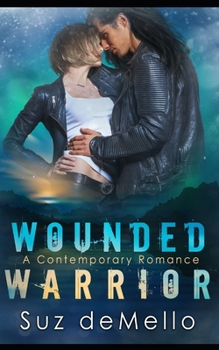 Paperback Wounded Warrior: A Contemporary Romance Book