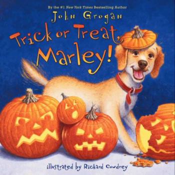 Trick or Treat, Marley! - Book  of the Marley Picture Books