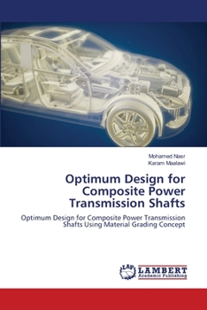 Paperback Optimum Design for Composite Power Transmission Shafts Book