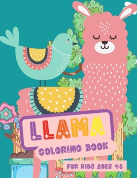 Paperback Llama Coloring Book: For Kids Ages 4-8 Book