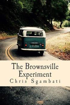 Paperback The Brownsville Experiment Book