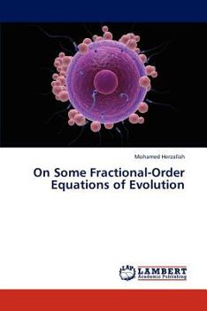 Paperback On Some Fractional-Order Equations of Evolution Book