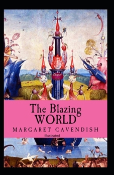 Paperback The Blazing World Illustrated Book