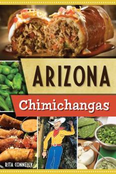 Arizona Chimichangas - Book  of the American Palate