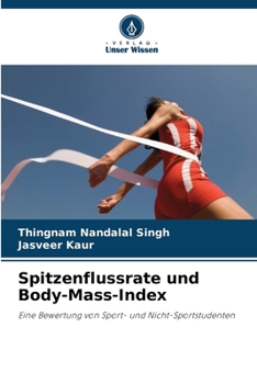 Spitzenflussrate und Body-Mass-Index (German Edition)