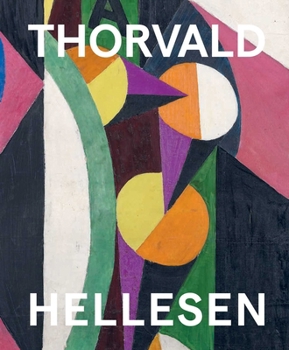 Hardcover Thorvald Hellesen: Pioneering Cubism Book