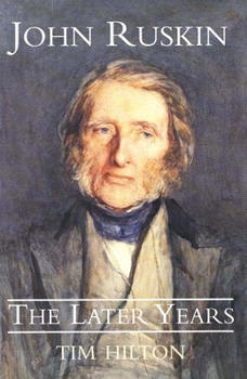 Paperback John Ruskin: The Later Years Volume 2 Book