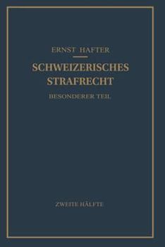 Paperback Schweizerisches Strafrecht: Besonderer Teil [German] Book