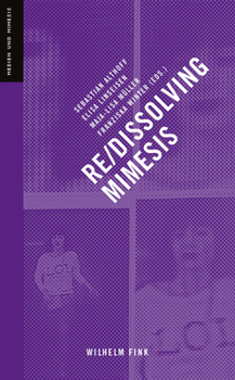 Paperback Re-/Dissolving Mimesis Book