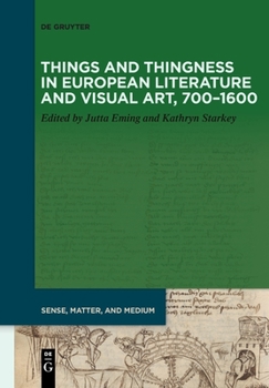 Paperback Things and Thingness in European Literature and Visual Art, 700-1600 Book