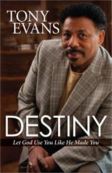 Paperback Destiny: Let God Use You Like He Made You Book