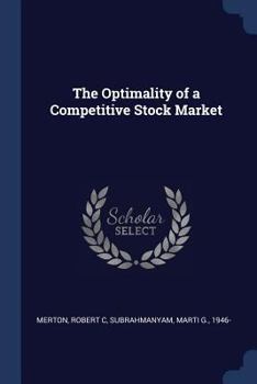 Paperback The Optimality of a Competitive Stock Market Book