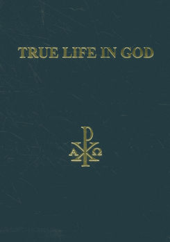 Hardcover True Life in God: Divine Dialogue Book