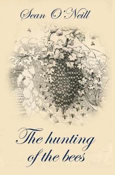 Paperback The hunting of the bees Book