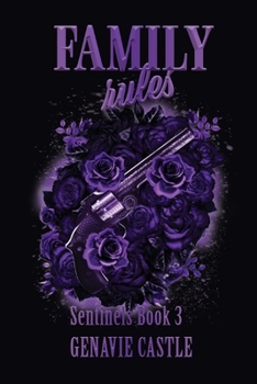 Family Rules : The Sentinels Series Book 3