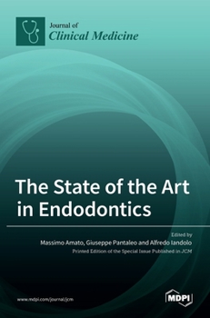 Hardcover The State of the Art in Endodontics Book