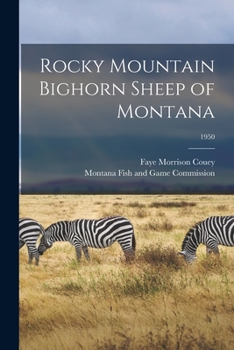 Paperback Rocky Mountain Bighorn Sheep of Montana; 1950 Book