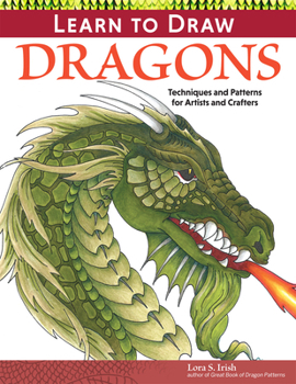 Paperback Learn to Draw Dragons: Exercises and Patterns for Artists and Crafters Book
