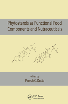 Paperback Phytosterols as Functional Food Components and Nutraceuticals Book