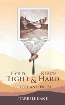Paperback Hold Tight and Reach Hard Book