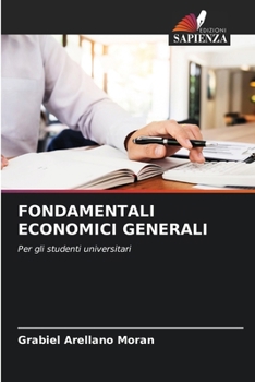 Fondamentali Economici Generali (Italian Edition)