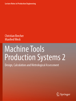 Paperback Machine Tools Production Systems 2: Design, Calculation and Metrological Assessment Book