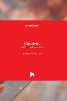 Hardcover Creativity: A Force to Innovation Book