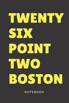 Paperback Twenty Six Point Two Boston Notebook: Boston Skyline Running, Journal 6 x 9, 104 Page Blank Lined Paperback Journal/Notebook Running in the ... (Gifts Book