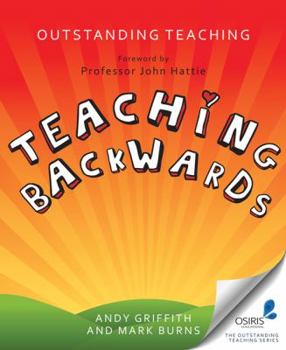 Paperback Outstanding Teaching Teaching Backwards Book