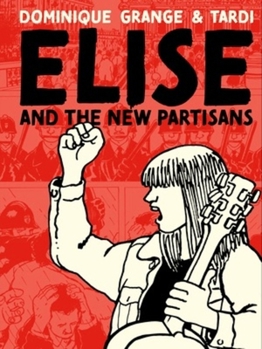 Hardcover Elise and the New Partisans Book