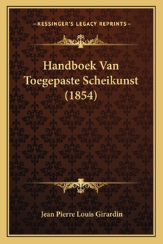 Paperback Handboek Van Toegepaste Scheikunst (1854) [Dutch] Book