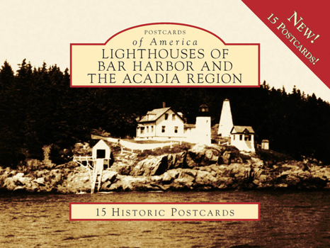 Cards Lighthouses of Bar Harbor and the Acadia Region Book