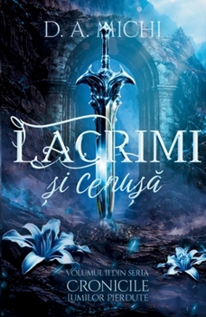 Paperback Lacrimi și Cenușă [Romanian] Book