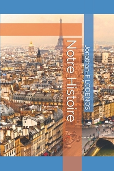 Paperback Notre Histoire [French] Book