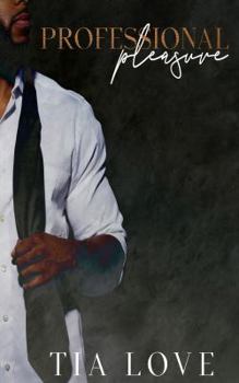 Paperback Professional Pleasure (I Can Have it All) Book