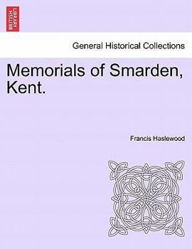Paperback Memorials of Smarden, Kent. Book