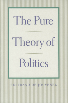Paperback The Pure Theory of Politics Book