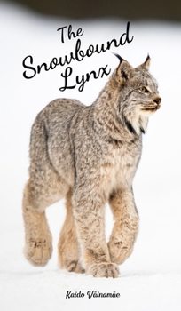 Hardcover The Snowbound Lynx Book