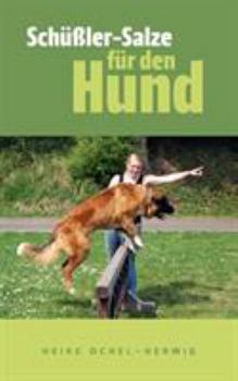 Paperback Schüßler-Salze für den Hund: so wichtig [German] Book
