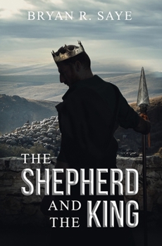 Paperback The Shepherd and the King: Book 1 Book