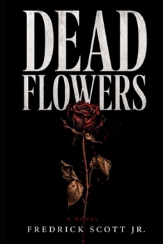 Paperback Dead Flowers Book