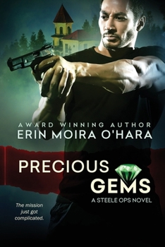 Precious Gems - Book #2 of the Steele Ops