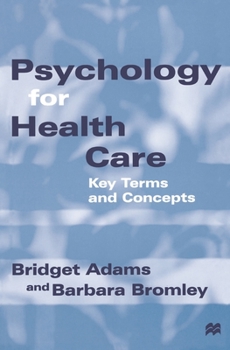 Paperback Psychology for Health Care: Key Terms and Concepts Book