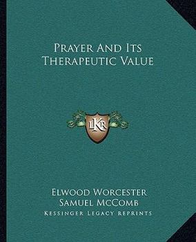 Paperback Prayer And Its Therapeutic Value Book